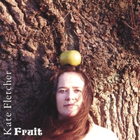 Fruit ~ Kate Fletcher